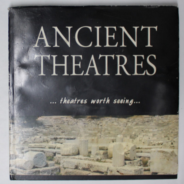 ANCIENT THEATRES ...THEATRES WORTH SEEING ..., photographs JUDITH LANGE - MARIA STEFOSSI , ANII '90