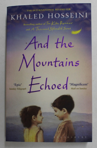 AND THE MOUNTAINS ECHOED by KHALED HOSSEINI , 2014