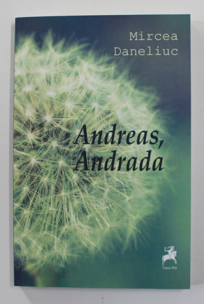 ANDREAS , ANDRADA de MIRCEA DANELIUC , 2016