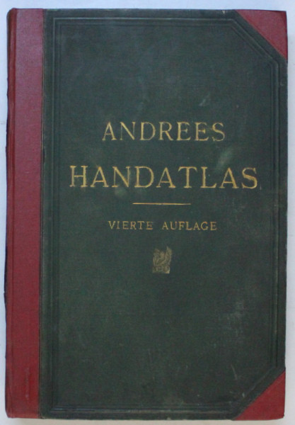 ANDREES HANDATLAS , ALLGEMEINER , VIERTE VOLLIG NEUBEARBEITETE UND VERMEHRTE AUFLAGE , ZWEITR REVIDIERTER ABDRUCK , VIERTE AUFLAGE , herausgegeben von A. SCOBEL , 1900