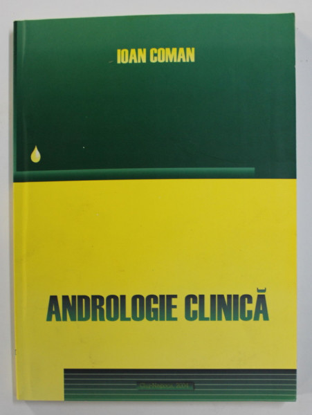 ANDROLOGIE CLINICA de IOAN COMAN , 2004