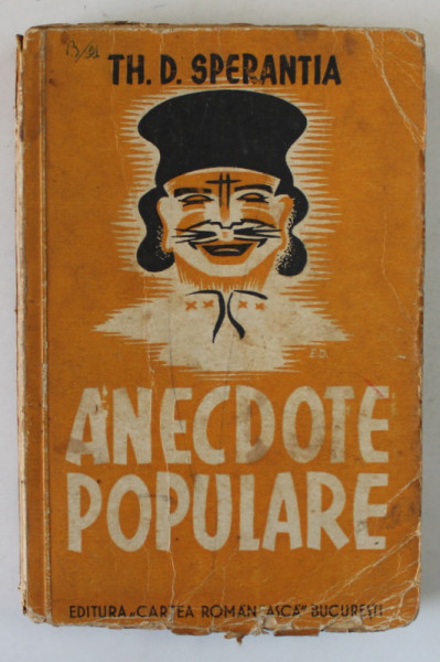 ANECDOTE POPULARE , VOL. I ED. a - IX - a de TH. D. SPERANTIA , 1943