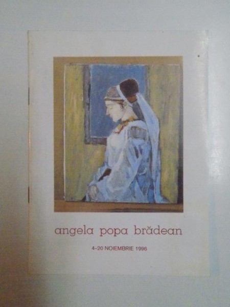 ANGELA POPA BRADEAN , 4 - 20 NOIEMBRIE 1996