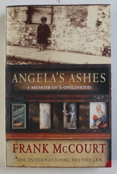 ANGELA ' S ASHES , A MEMOIR OF A CHILDHOOD by FRANK MCCOURT , 1996