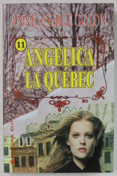 ANGELICA LA QUEBEC de ANNE si SERGE COLON , 2003