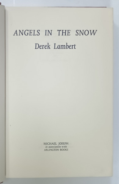 ANGELS IN THE SNOW by DEREK LAMBERT , 1969