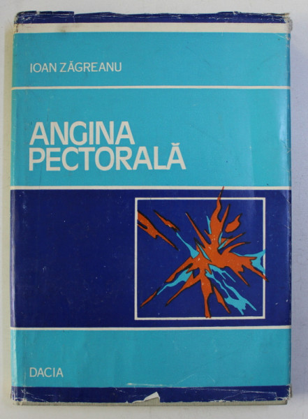 ANGINA PECTORALA de IOAN ZAGREANU , 1983