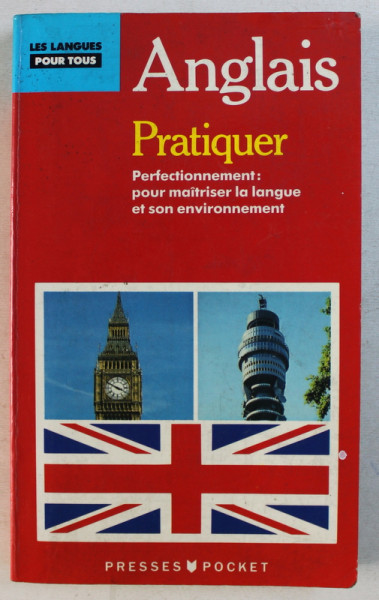 ANGLAIS  - PRATIQUER  - PERFECTIONNEMENT - POUR MAITRISER LA LANGUE ET SON ENVIRONNEMENT par DOMINIQUE LESCANNE et CHRISTOPHER MASON , 1991