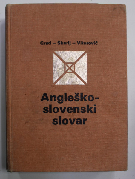 ANGLESKO - SLOVENSKI SLOVAR , ANTON GRAD ...NADA VITOROVIC , 1979