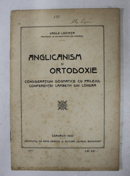 ANGLICANISM SI ORTODOXIE  - CONSIDERATIUNI DOGMATICE CU PRILEJUL CONFERINTEI LAMBETH DIN LONDRA de VASILE LOICHITA , 1903
