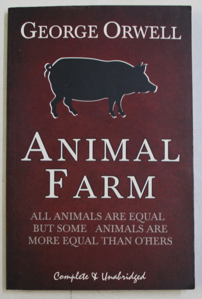 ANIMAL FARM by GEORGE ORWELL , 2018