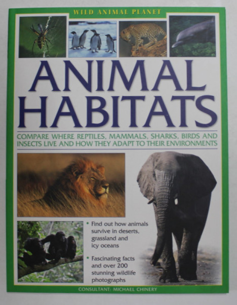 ANIMAL HABITATS , consultant MICHAEL CHINERY , 2008