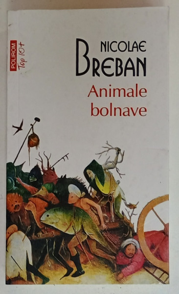 ANIMALE BOLNAVE de NICOLAE BREBAN , 2020