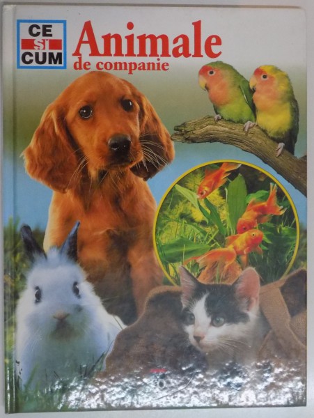 ANIMALE DE COMPANIE de HEINZ SIELMANN , ILUSTRATII de REINER ZIEGER , 2002