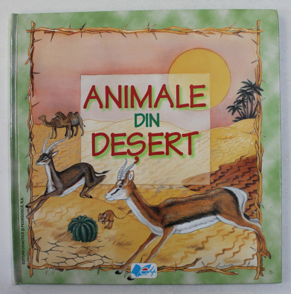 ANIMALE DIN DESERT , 2007