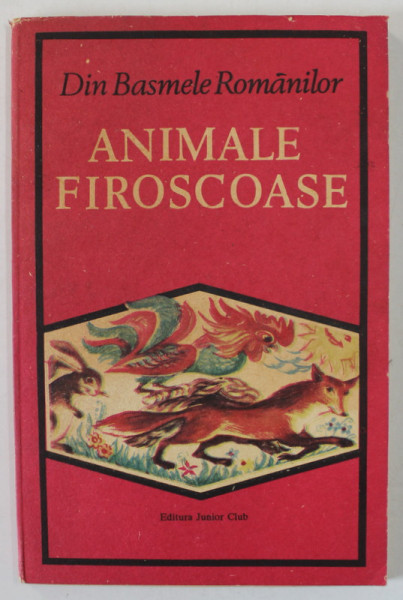ANIMALE FIROSCOASE , DIN BASMELE ROMANILOR , ANII '90