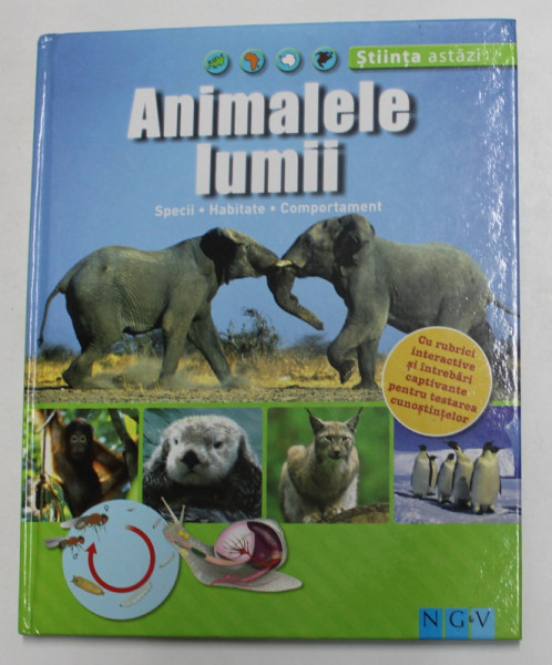 ANIMALELE LUMII - SPECII , HABITATE , COMPORTAMENT , ANII '2000