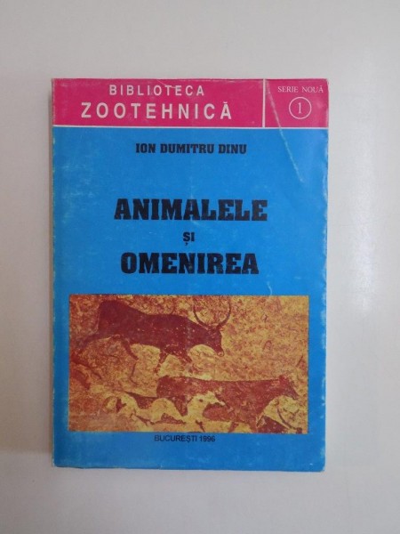 ANIMALELE SI OMENIREA de ION DUMITRU DINU 1996