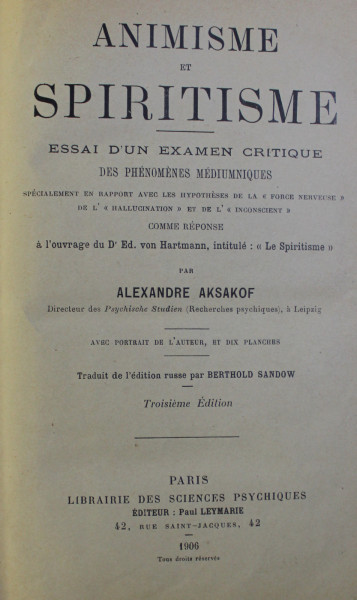 ANIMISME ET SPIRITISME par ALEXANDRE AKSAKOF , 1906