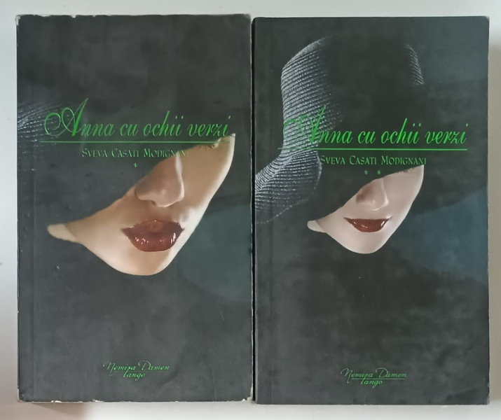 ANNA CU OCHII VERZI de SVEVA CASATI MODIGNANI , VOLUMEL I - II ,  2008 , * MINIMA UZURA