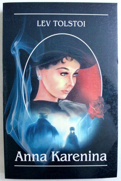 ANNA KARENINA de LEV TOLSTOI, 2007