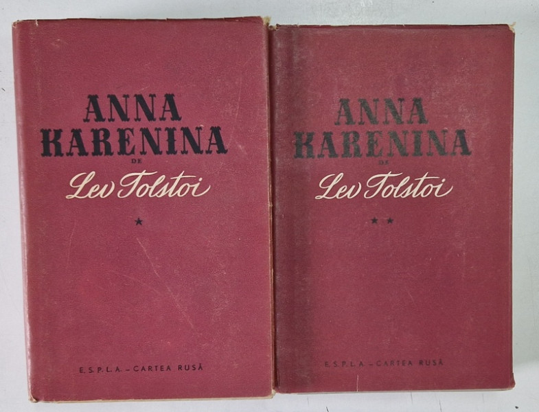 ANNA KARENINA, VOL. I - II, de LEV TOLSTOI, 1960 , EDITIE CARTONATA