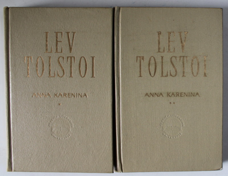 ANNA KARENINA , VOLUMELE I - II de LEV TOLSTOI , 1964 *EDITIE CARTONATA