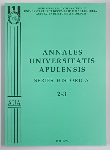 ANNALES UNIVERSITATIS APULENSIS , SERIES HISTORICA , 2 - 3 , 1999