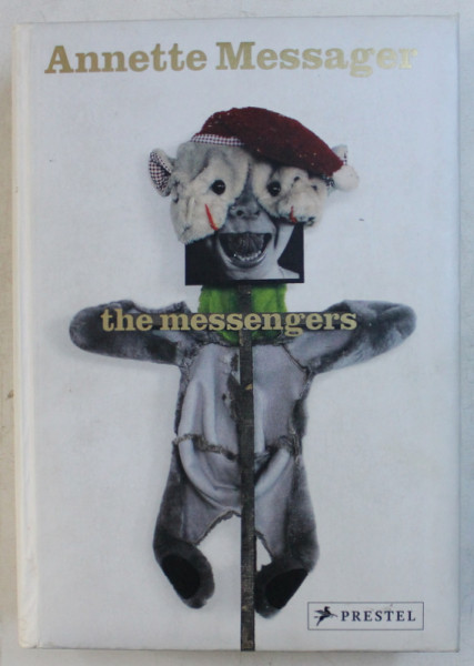 ANNETTE MESSAGER  - THE MESSENGERS , 2007