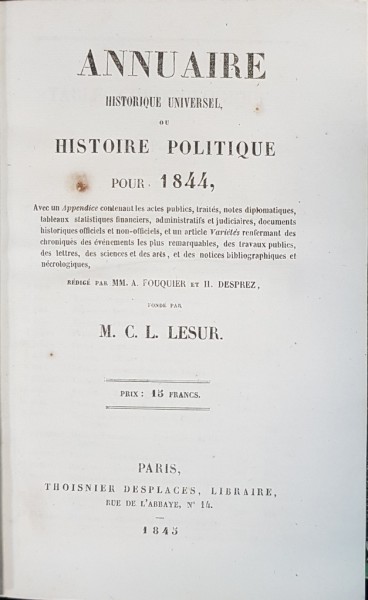 ANNUAIRE HISTORIQUE UNIVERSEL OU HISTOIRE POLITIQUE POUR 1844 par A. FOUQUIER - PARIS, 1845