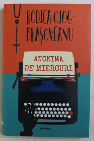 ANONIMA DE MIERCURI de RODICA OJOG  - BRASOVEANU , 2019