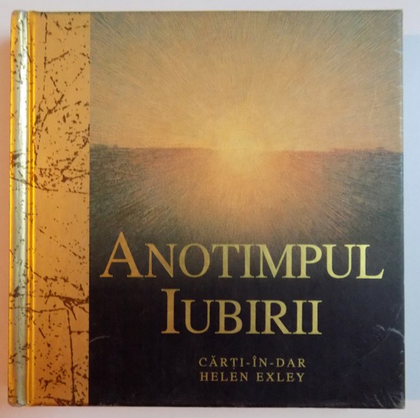 ANOTIMPUL IUBIRII , CARTI IN DAR , 2007