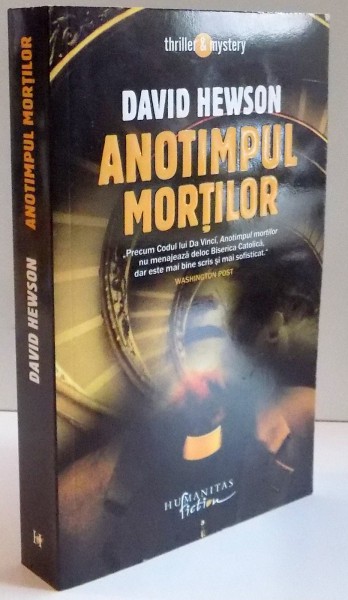 ANOTIMPUL MORTILOR de DAVID HEWSON , 2007