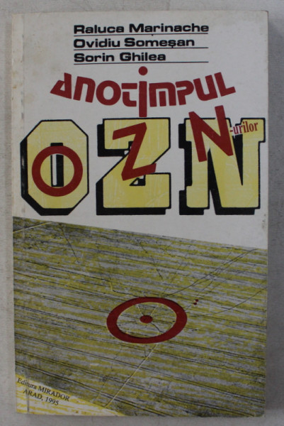 ANOTIMPUL O.Z.N . - URILOR de RALUCA MARINACHE ...SORIN GHILEA , 1995