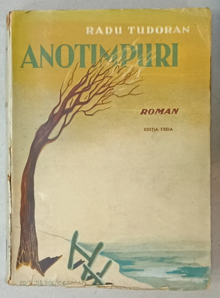 ANOTIMPURI , roman de RADU TUDORAN , 1943