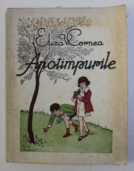 ANOTIMPURILE - ALEGORIE de ELIZA V . CORNEA , EDITIE INTERBELICA