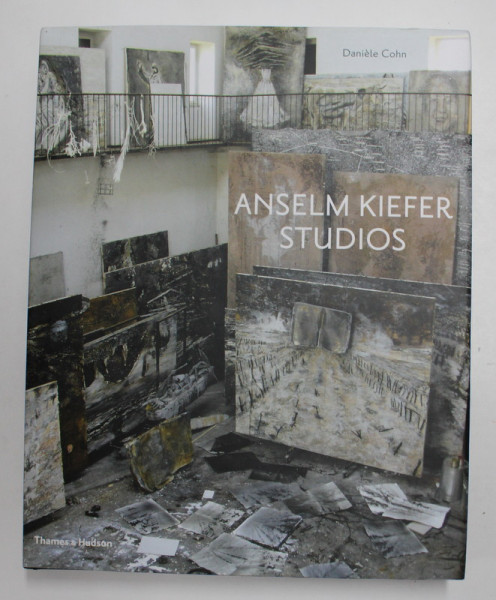 ANSELM KIEFER STUDIOS by DANIELE COHN , 2013