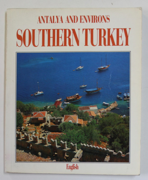ANTALYA AND ENVIRONS - SOUTHERN TURKEY by DOGAN GUMUS , ANII '80