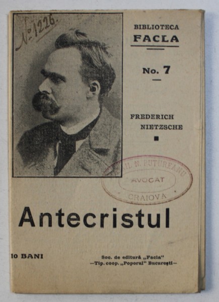 ANTECRISTUL de FREDERICH NIETZSCHE , COLECTIA " BIBLIOTECA FACLA " No. 7 , EDITIE DE INCEPUT DE SECOL XX