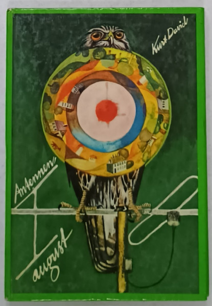 ANTENNEN AUGUST von KURT DAVID , illustrationen KLAUS ENSIKAT , 1975, TEXT IN LIMBA GERMANA