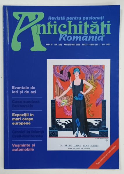 ANTICHITATI ROMANIA , REVISTA PENTRU PASIONATI , NR. 3 , 2005