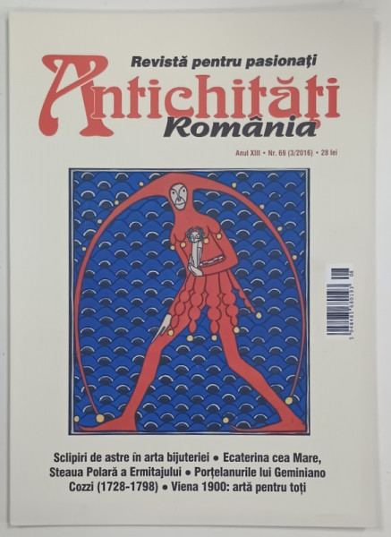 ANTICHITATI ROMANIA , REVISTA PENTRU PASIONATI , NR. 3 , 2016