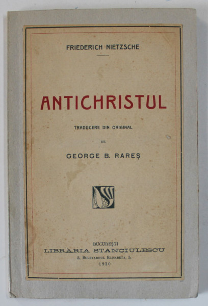 ANTICHRISTUL de FRIEDERICH NIETZSCHE , 1920 ,