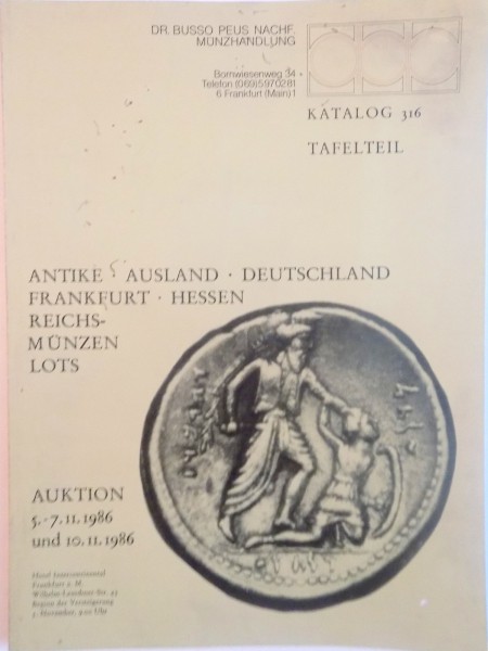 ANTIKE, AUSLAND, DEUTSCHLAND, FRANKFURT, HESSEN, REICHS-MUNZEN LOTS, AUKTION 5-7-II-1986 und 10-II-1986 de BUSSO PEUS NACHF.