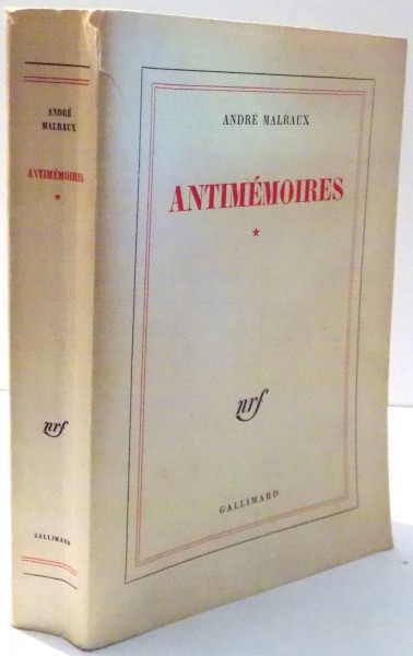 ANTIMEMOIRES par ANDRE MALRAUX, 1967
