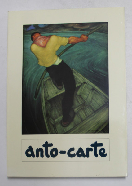 ANTO - CARTE - RETROSPECTIVE 1886 - 1954 , 1995 - 1996