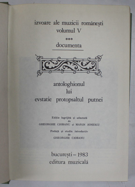 ANTOLOGHIONUL LUI EVSTATIE PROTOPSALTUL PUTNEI  , VOL V , 1983 * EDITIE CARTONATA