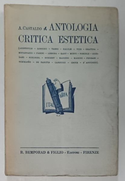 ANTOLOGIA CRITICA ESTETICA di AUGUSTO CASTALDO , 1928, TEXT IN LIMBA ITALIANA