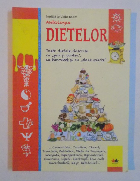 ANTOLOGIA DIETELOR , TOATE DIETELE DESCRISE...  2012