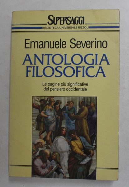ANTOLOGIA FILOSOFICA di EMANUELE SEVERINO , 1994
